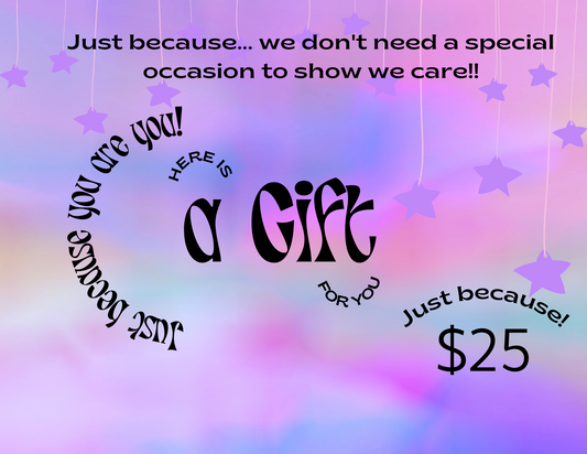 Just Because Gift Card *