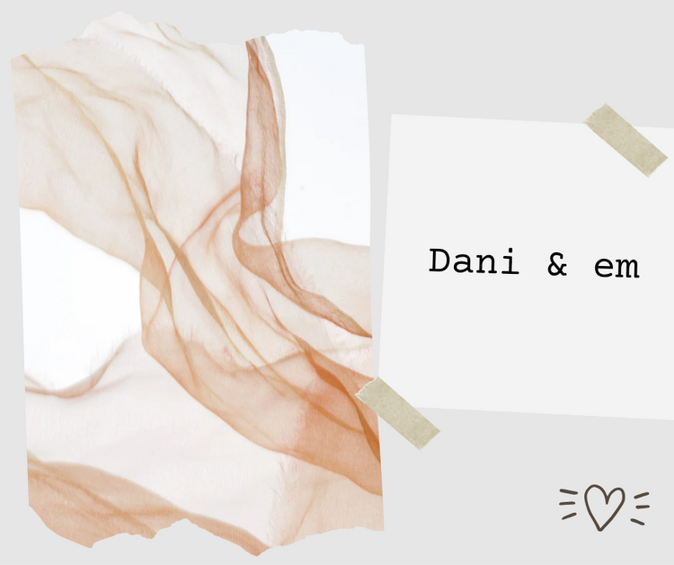 Dani & em