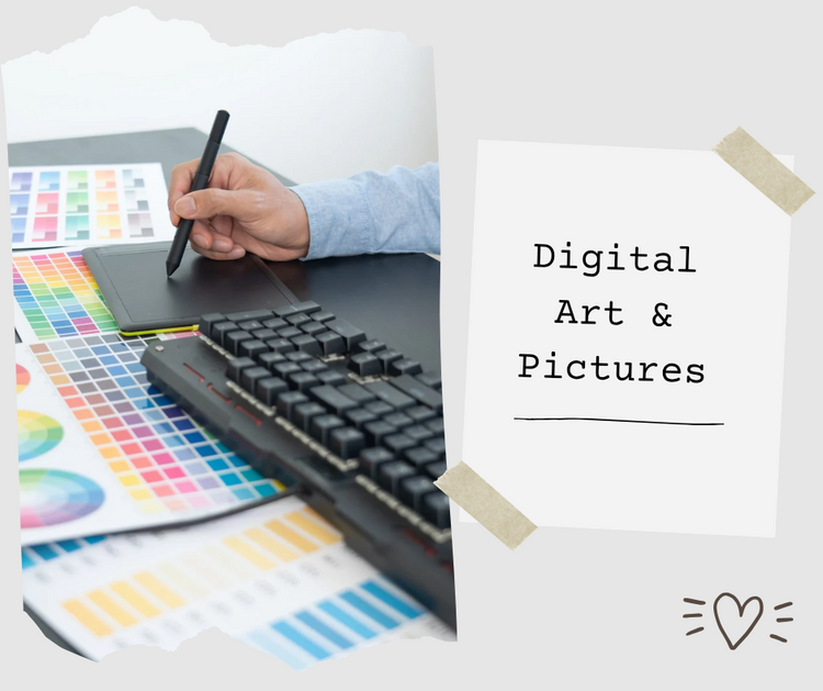 Digital Art & Pictures