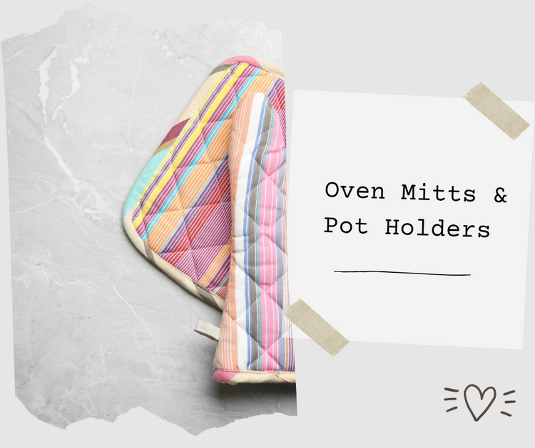 Oven Mitts & Pot Holders