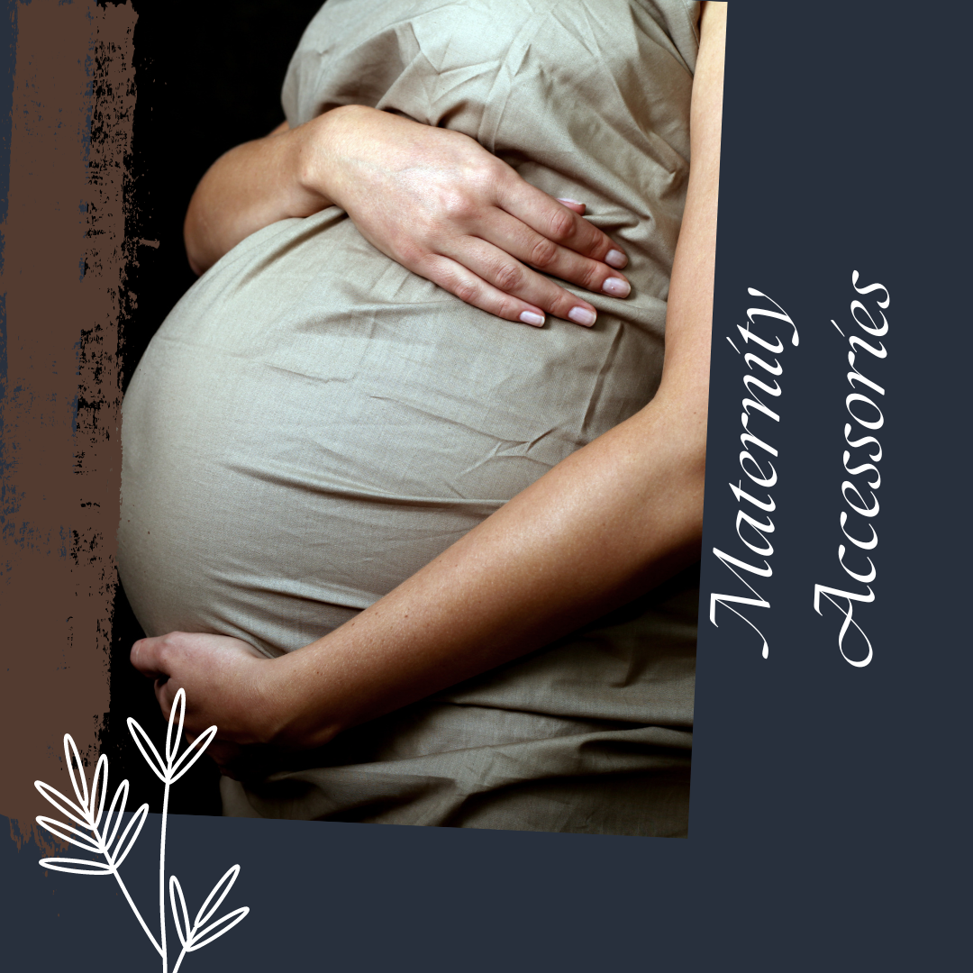 Maternity Accessories