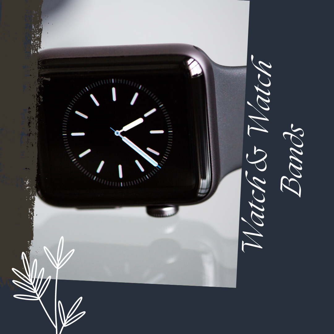 Watch & Watch Bands
