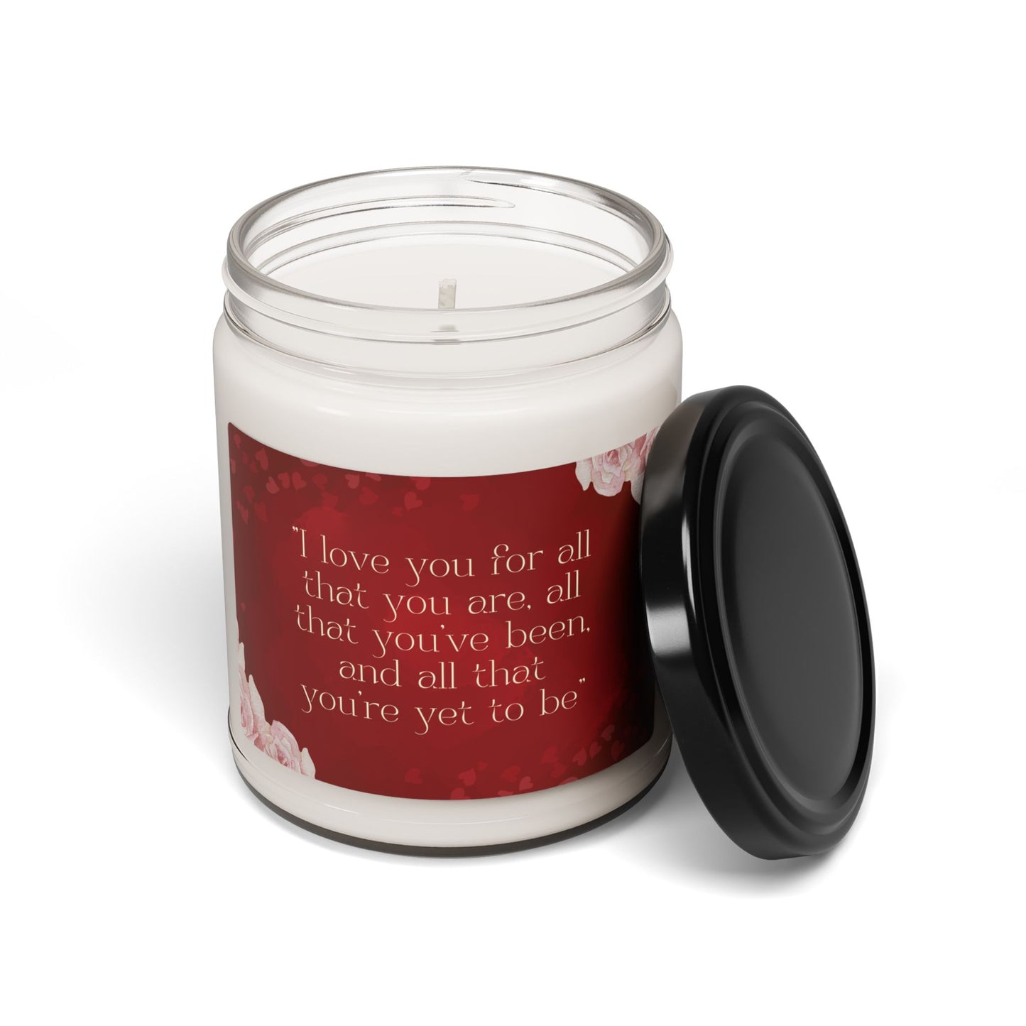 I Love You for All You Are Scented Soy Candle, 9oz | Made to Order