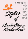 Kinda Classy Kinda Hood Multi-Style Round Sticker Digital Bundle | 31 Designs, 5 File Formats