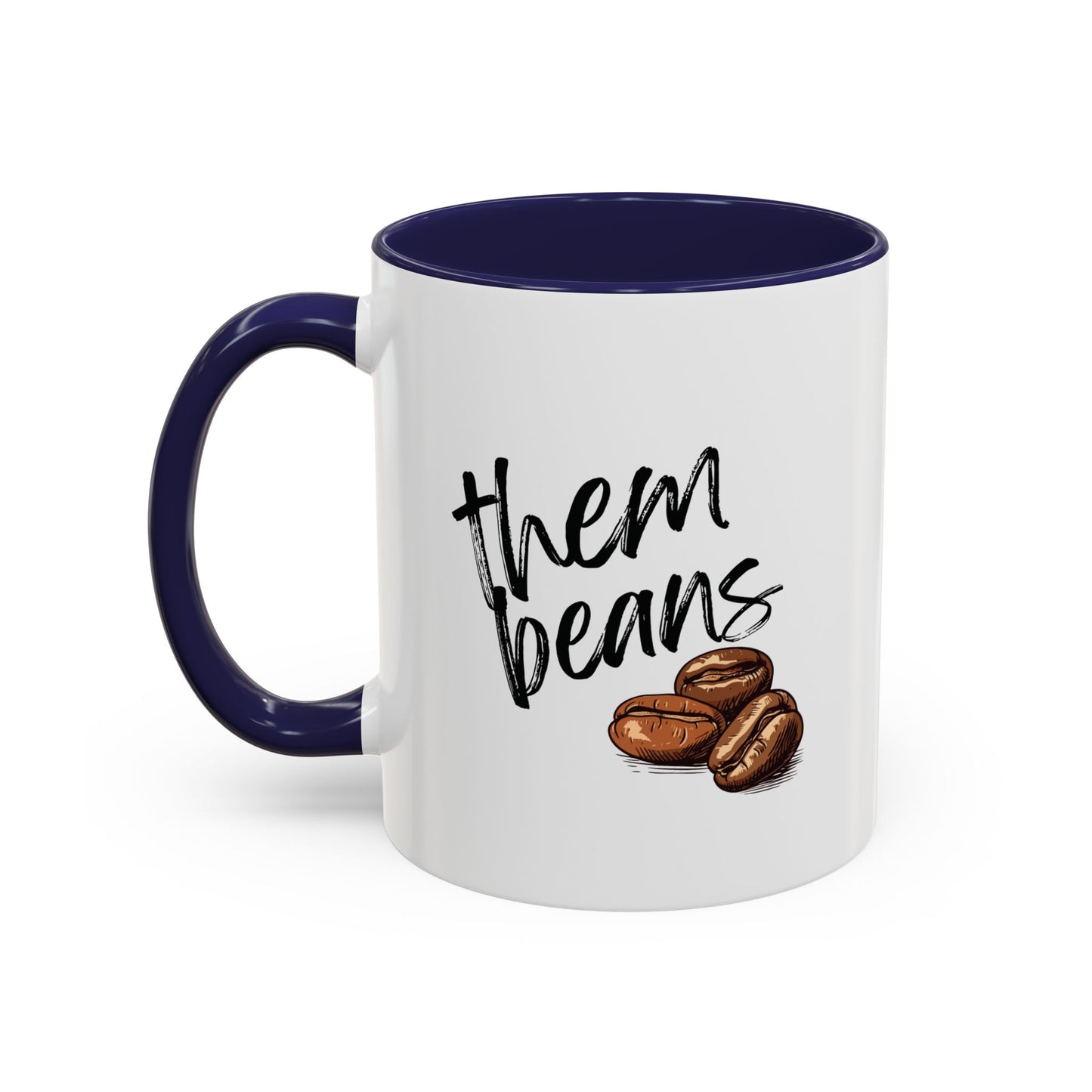 Them Beans Accent Coffee Mug (11, 15oz) | Made to Order