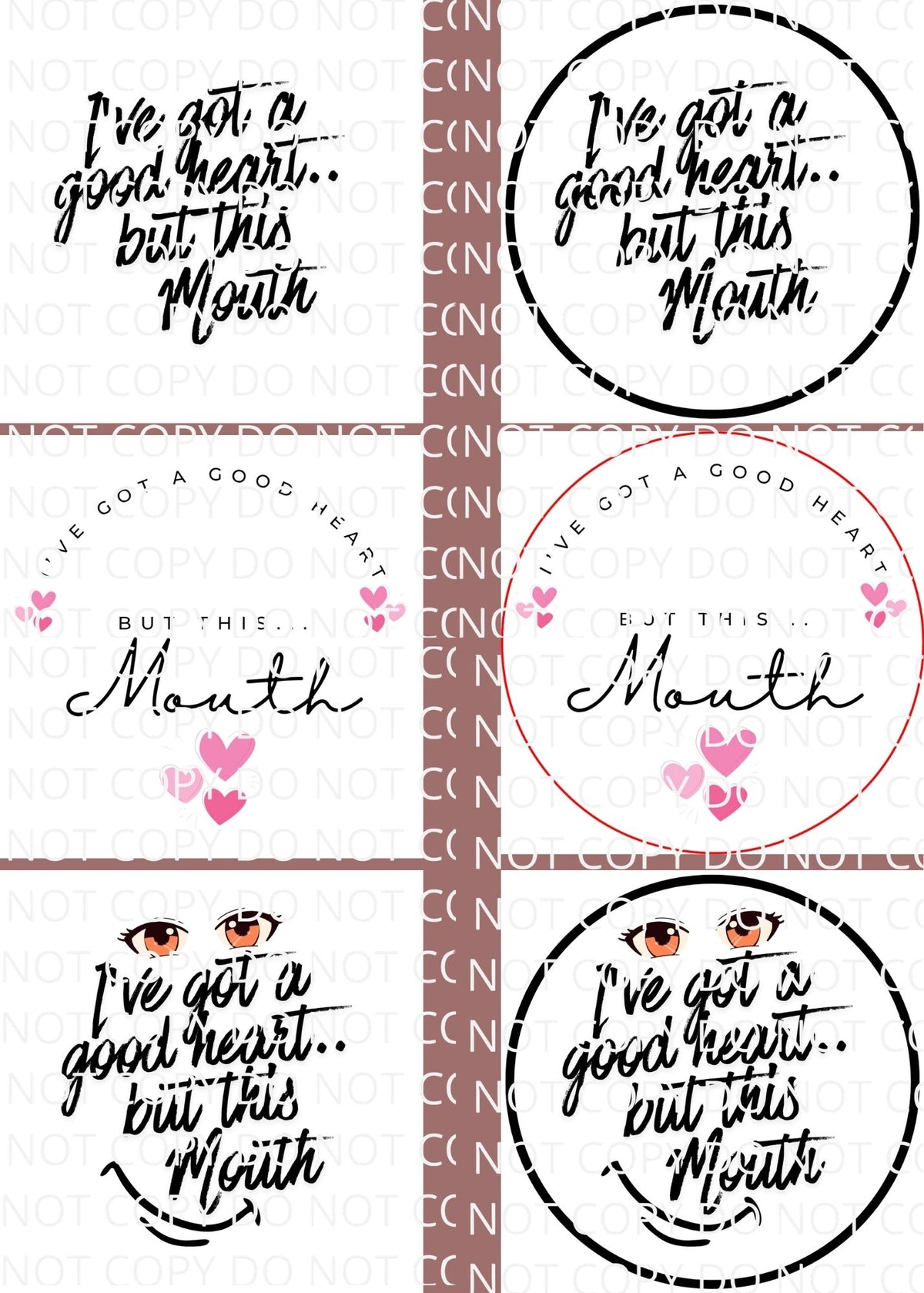 I've Got a Good Heart But This Mouth... Digital Sticker Collection