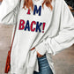 I'M BACK Slit Round Neck Long Sleeve Sweatshirt