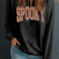 SPOOKY Round Neck Long Sleeve Sweatshirt