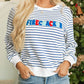 FIRECRACKER Striped Round Neck Long Sleeve Sweatshirt