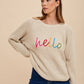 Annie Wear HELLO Embroidered Raglan Sleeve Sweater