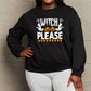 Simply Love Full Size WITCH PLEASE Graphic Sweatshirt