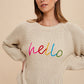 Annie Wear HELLO Embroidered Raglan Sleeve Sweater