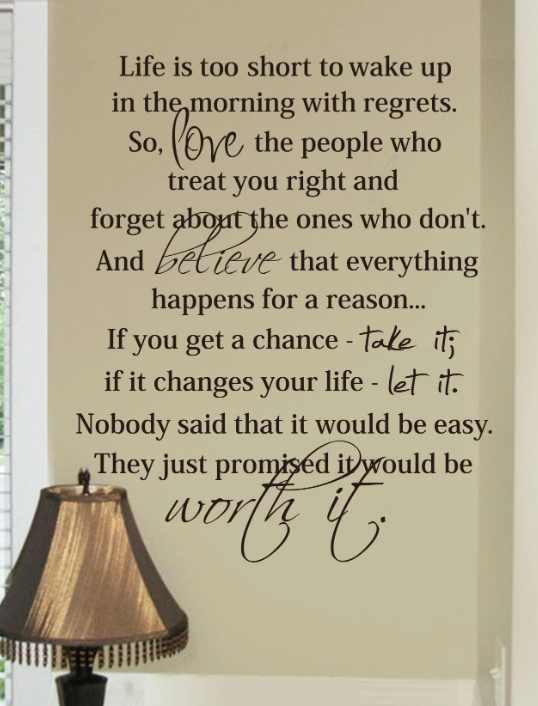 Inspirational Wall Decal Quote Wall Art Sticker Decor, Life Is Too Short To Wake Up In The Morning with Regrets 23" X 28"