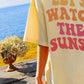 LET'S WATCH THE SUNSET Round Neck T-Shirt