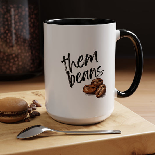 Them Beans Accent Coffee Mug (11, 15oz) | Made to Order