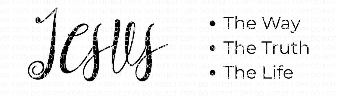 Jesus - The Way, The Truth, The Life | Digital Bumper Sticker Bundle - In file types:  PNG JPG PDF SVG PPTX