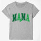 MAMA Round Neck Short Sleeve T-Shirt