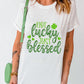 NOT LUCKY JUST BLESSED Round Neck T-Shirt