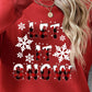 Seasonal Themed LET IT SNOW Round Neck Long Sleeve Sweatshirt