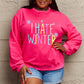 Simply Love Full Size I HATE WINTER Dropped Shoulder Sweatshirt