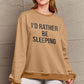 Simply Love Full Size I'D RATHER BE SLEEPING Round Neck Sweatshirt