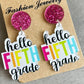 LITTLE GIRLS HELLO SECOND GRADE Acrylic Dangle Earrings