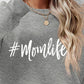 #MomLife Letter Graphic Round Neck Sweatshirt