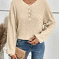 Full Size Half Button Long Sleeve Top