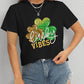LUCKY VIBES Round Neck Short Sleeve T-Shirt