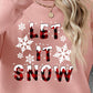 Seasonal Themed LET IT SNOW Round Neck Long Sleeve Sweatshirt