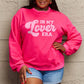 Simply Love Full Size IN MY LOVER ERA Round Neck Sweatshirt