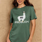 Simply Love Full Size NO PROBLEM Graphic Cotton Tee
