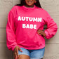 Simply Love SEASONAL Full Size AUTUMN BABE Graphic Sweatshirt