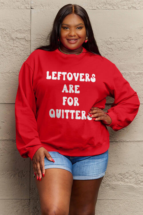 Simply Love Seasonal Themed Full Size LEFTOVERS ARE FOR QUITTERS Graphic Sweatshirt