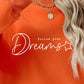 FOLLOW YOUR DREAMS Graphic Sweatshirt