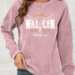THE HELL I WON'T Graphic Sweatshirt
