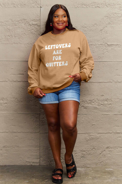 Simply Love Seasonal Themed Full Size LEFTOVERS ARE FOR QUITTERS Graphic Sweatshirt