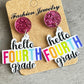 LITTLE GIRLS HELLO SECOND GRADE Acrylic Dangle Earrings