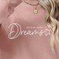 FOLLOW YOUR DREAMS Graphic Sweatshirt