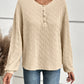 Full Size Half Button Long Sleeve Top