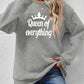 QUEEN OF EVERYTHING Round Neck Sweatshirt