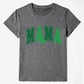 MAMA Round Neck Short Sleeve T-Shirt