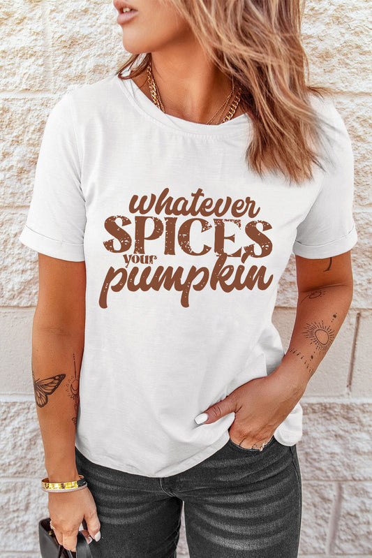 Full Size WHATEVER SPICES YOUR PUMPKIN Graphic Tee