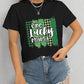 ONE LUCKY MAMA Round Neck T-Shirt