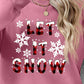 Seasonal Themed LET IT SNOW Round Neck Long Sleeve Sweatshirt