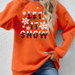 Seasonal Themed LET IT SNOW Round Neck Long Sleeve Sweatshirt